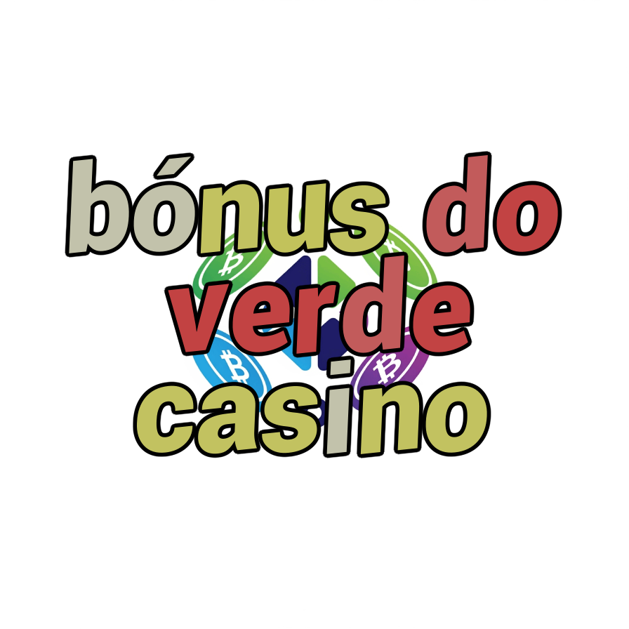 bónus do verde casino